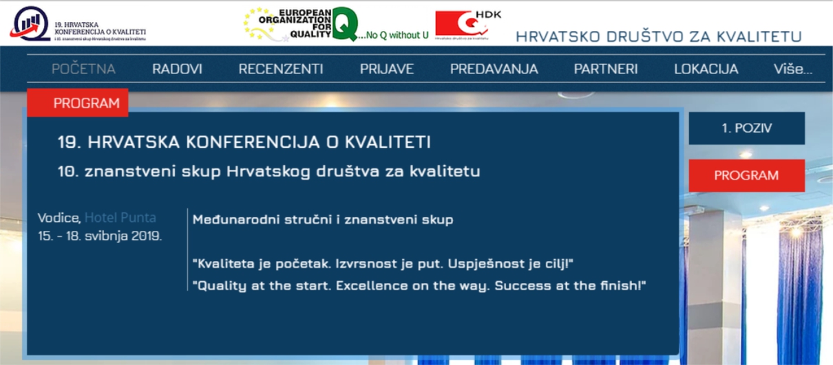 Web stranica 19. Hrvatske konferencije o kvalitetu i 10. naučni skup Hrvatskog društva za kvalitet.